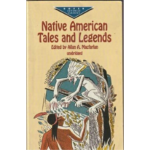 Native American Tales and Legends