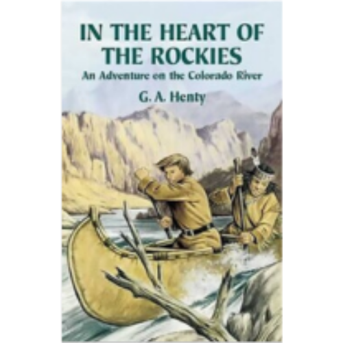 In the Heart of the Rockies: An Adventure on the Colorado River