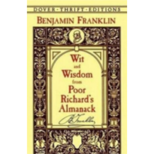 Wit and Wisdom from Poor Richard's Almanack (Dover Thrift) Wit and Wisdom from Poor Richard's Almanack (Dover Thrift)