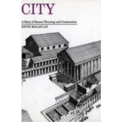 City: A Story of Roman Planning and Construction