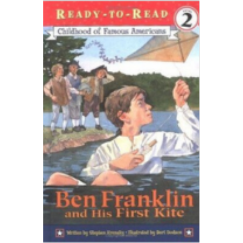 Ben Franklin and His First Kite (Level 2 Reader) Ben Franklin and His First Kite (Level 2 Reader)