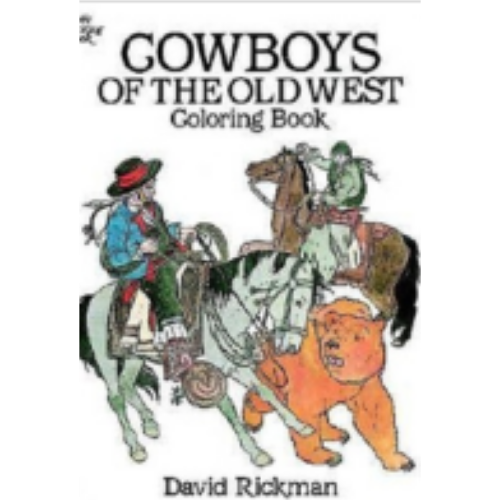 Cowboys of the Old West (Coloring Book) Cowboys of the Old West (Coloring Book)