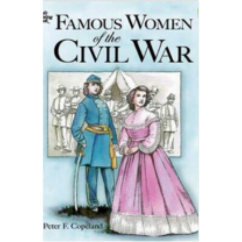 Famous Women of the Civil War (Coloring Book) Famous Women of the Civil War (Coloring Book)