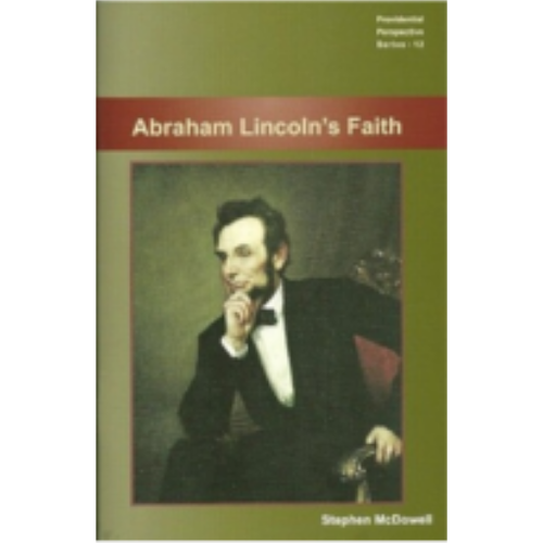 Abraham Lincoln's Faith
