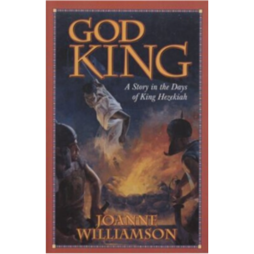 God King: A Story in the Days of King Hezekiah God King: A Story in the Days of King Hezekiah