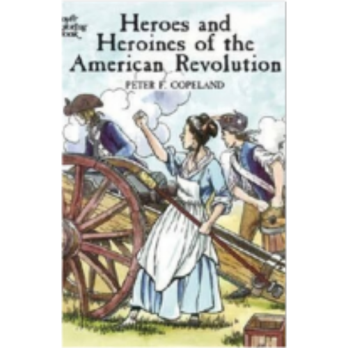 Heroines of the American Revolution (Coloring Book)
