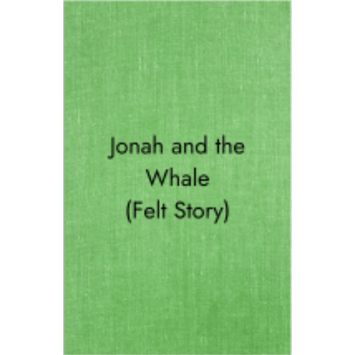 Jonah and the Whale - Felt Story Jonah and the Whale - Felt Story