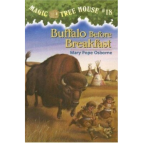 Buffalo Before Breakfast (Magic Tree House #18)