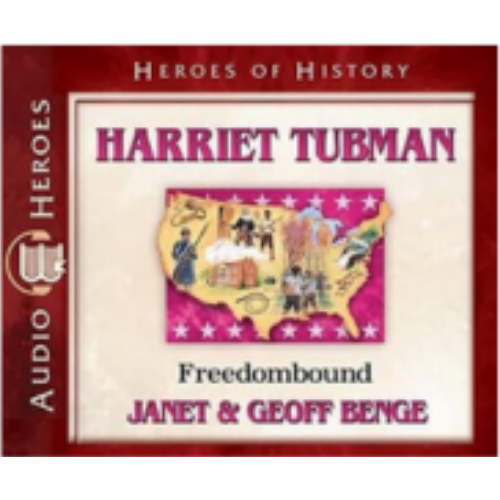 Harriet Tubman: Freedombound (Heroes of History) - CD Harriet Tubman: Freedombound (Heroes of History) - CD