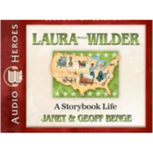 Laura Ingalls Wilder: A Storybook Life (Heroes of History) - CD