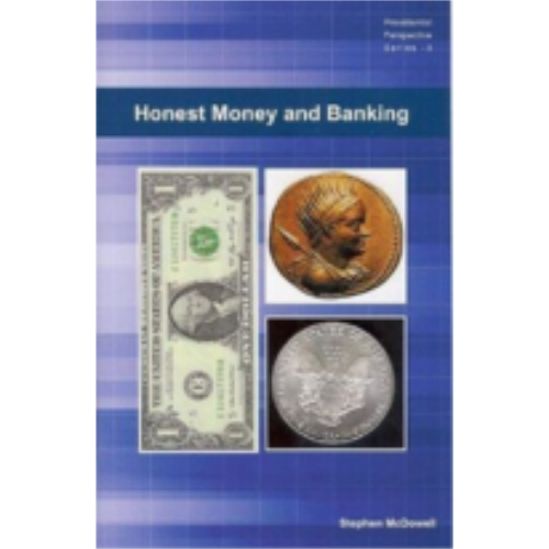 Honest Money and Banking