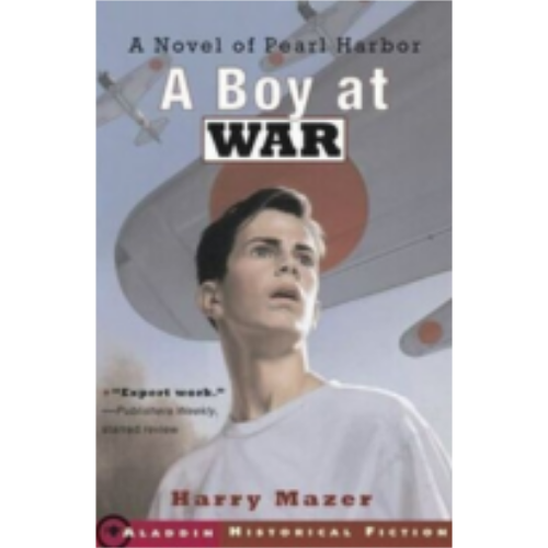 Boy at War, A: A Novel of Pearl Harbor