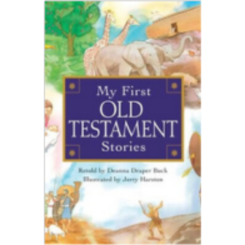 My First Old Testament Stories My First Old Testament Stories