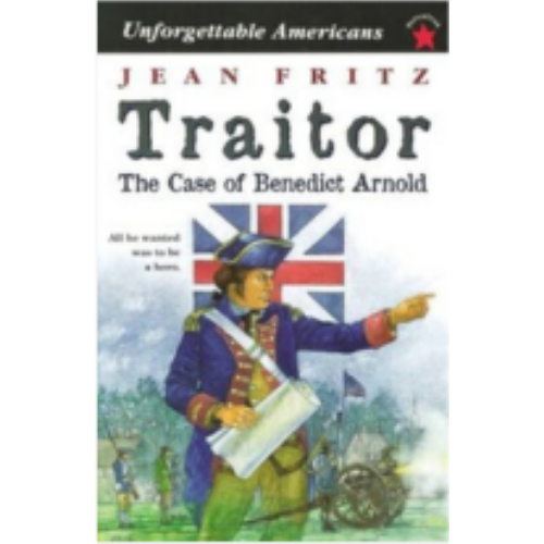 Traitor: The Case of Benedict Arnold