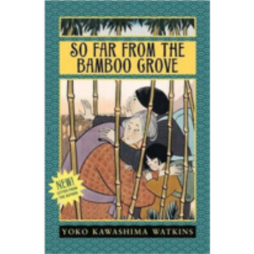So Far From the Bamboo Grove