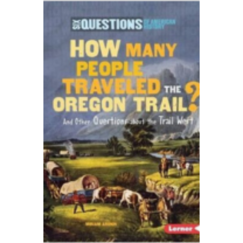How Many People Traveled the Oregon Trail?