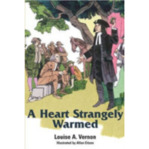 Heart Strangely Warmed, A (Religious Heritage)