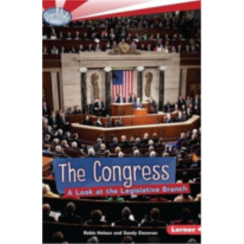 Congress, The: A Look at the Legislative Branch Congress, The: A Look at the Legislative Branch