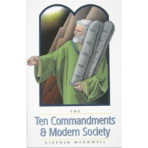 Ten Commandments & Modern Society, The Ten Commandments & Modern Society, The