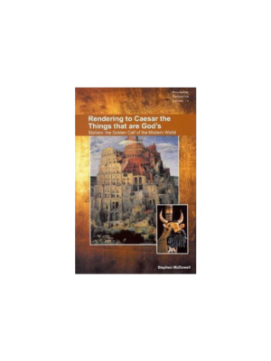 Rendering to Caesar the Things that are God's