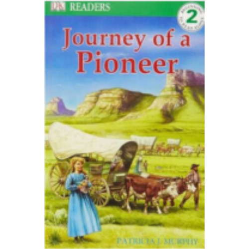 Journey of a Pioneer (DK Reader)