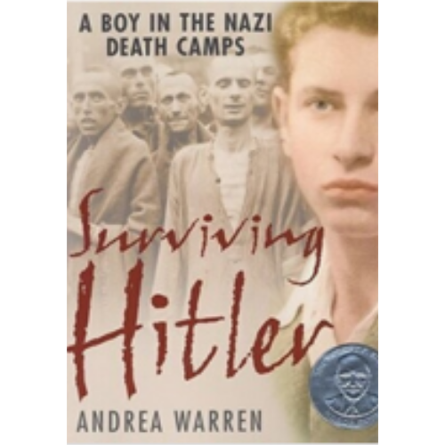 Surviving Hitler: A Boy in the Nazi Death Camps