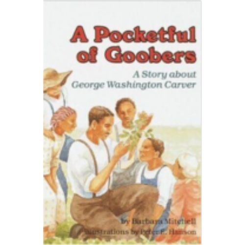 Pocketful of Goobers, A: A Story about George Washington Carver (CMB)