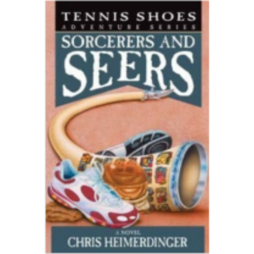 Sorcerers & Seers (Tennis Shoes Among the Nephites #11)