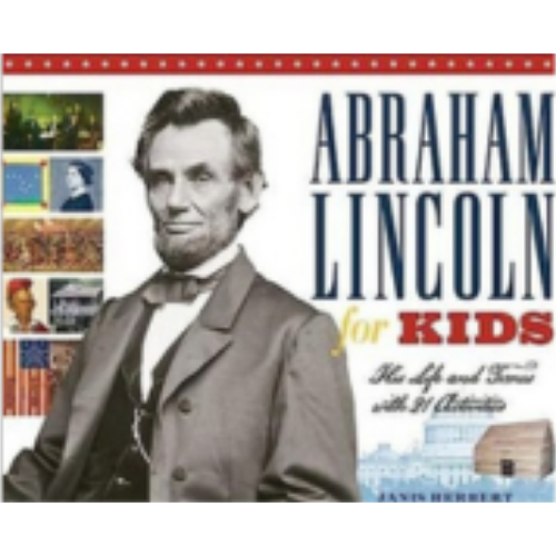 Abraham Lincoln for Kids