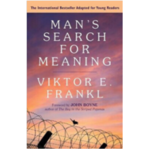 Man's Search for Meaning