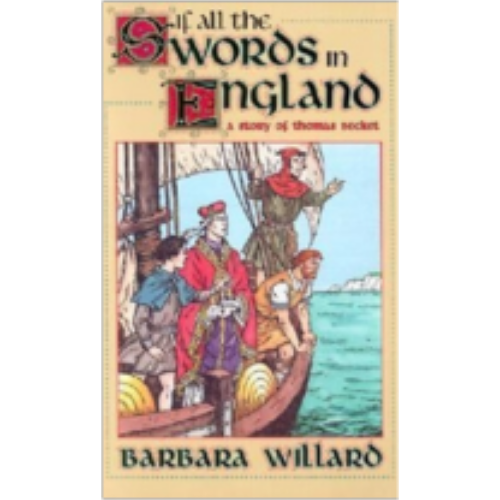 If All the Swords in England: A Story of Thomas Becket If All the Swords in England: A Story of Thomas Becket
