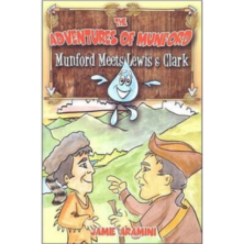 Munford Meets Lewis and Clark (Adventures of Munford) Munford Meets Lewis and Clark (Adventures of Munford)