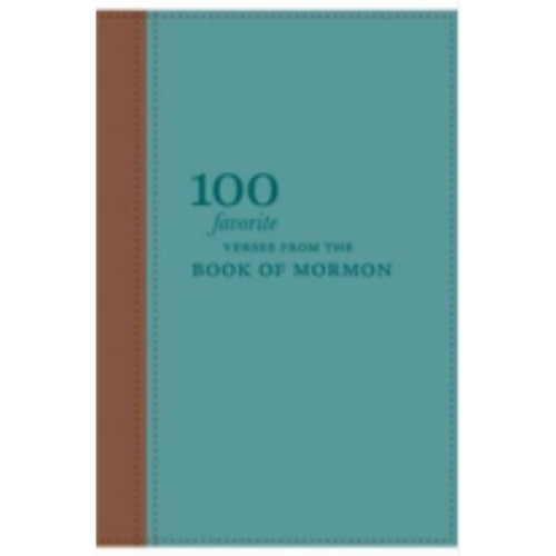 100 Favorite Verses From the Book of Mormon