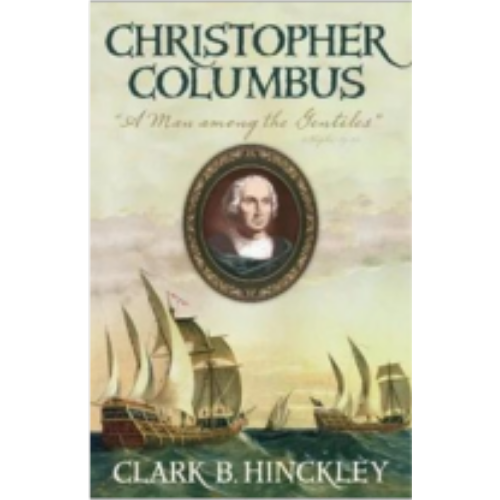 Christopher Columbus: A Man Among the Gentiles (Hardcover)