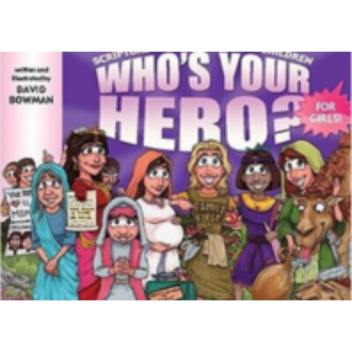 Who's Your Hero? For Girls