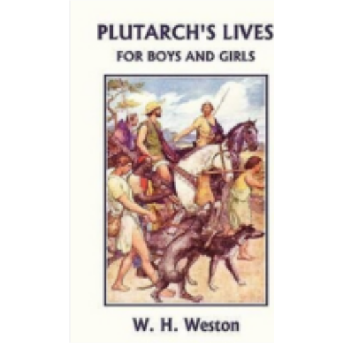 Plutarch's Lives for Boys and Girls