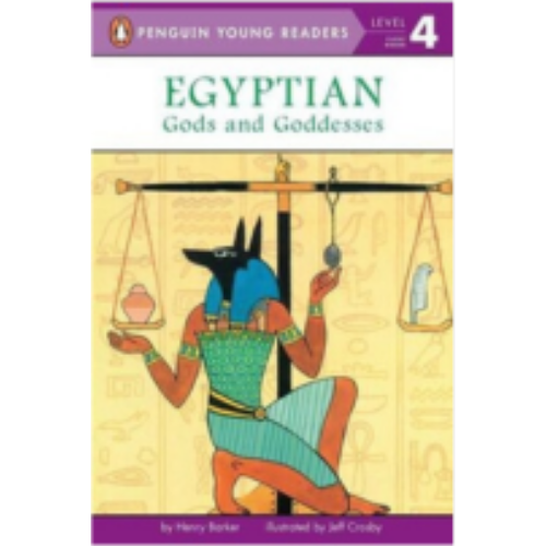 Egyptian Gods and Goddesses (Level 4 Reader) Egyptian Gods and Goddesses (Level 4 Reader)