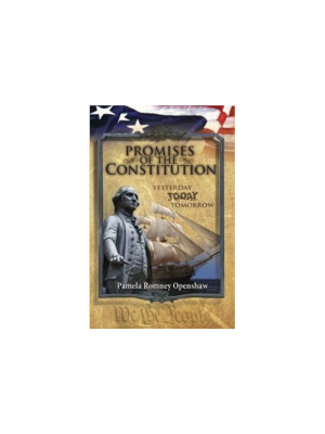 Promises of the Constitution: Yesterday, Today, Tomorrow