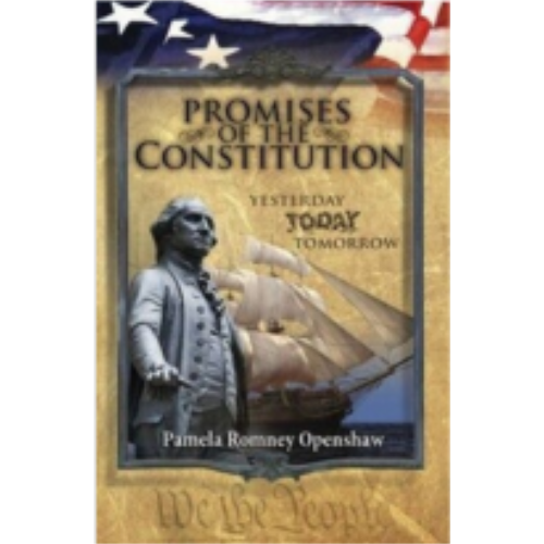 Promises of the Constitution: Yesterday, Today, Tomorrow