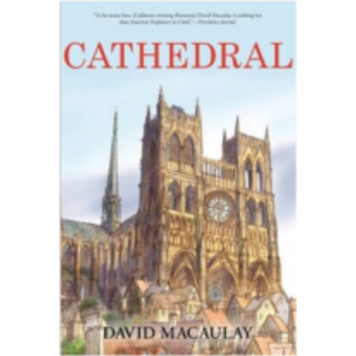 Cathedral: The Story of Its Construction Cathedral: The Story of Its Construction