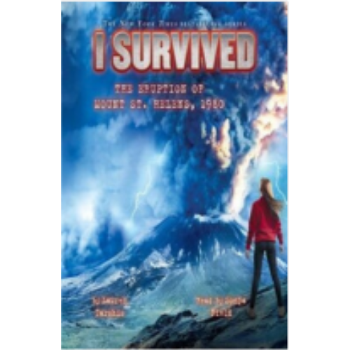 I Survived the Eruption of Mount St Helens, 1980 (I Survived #14) I Survived the Eruption of Mount St Helens, 1980 (I Survived #14)