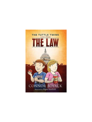 Tuttle Twins Learn About the Law, The Tuttle Twins Learn About the Law, The