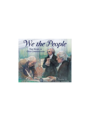 We the People: The Story of Our Constitution