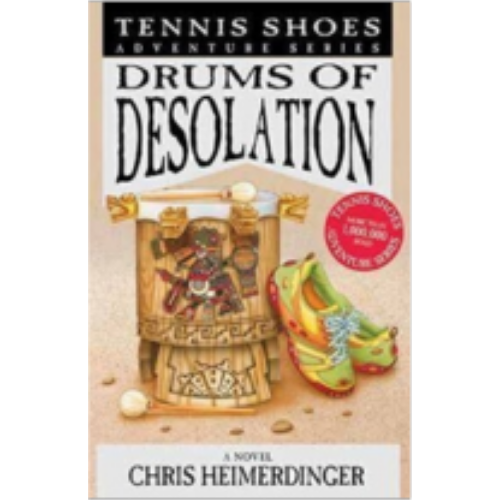 Drums of Desolation (Tennis Shoes Among the Nephites #12)
