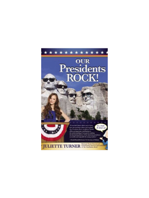 Our Presidents Rock! Our Presidents Rock!