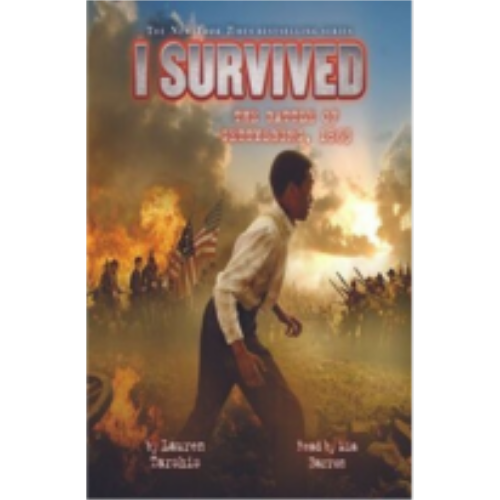 I Survived the Battle of Gettysburg, 1863 (I Survived #7) I Survived the Battle of Gettysburg, 1863 (I Survived #7)