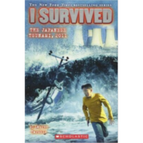 I Survived the Japanese Tsunami, 2011 (I Survived #8)