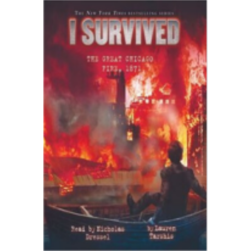 I Survived the Great Chicago Fire, 1871 (I Survived #11) I Survived the Great Chicago Fire, 1871 (I Survived #11)