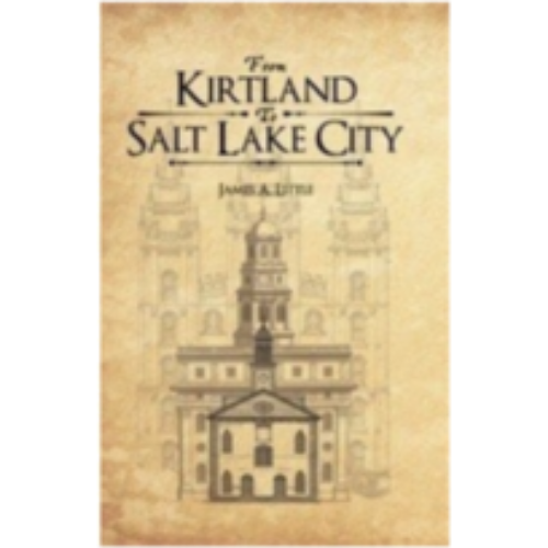 From Kirtland to Salt Lake City (1890)