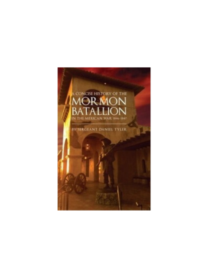 Concise History of the Mormon Battalion, A (1881)
